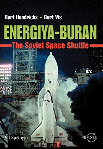 Energiya-Buran: The Soviet Space Shuttle (Springer Praxis Books) von Springer